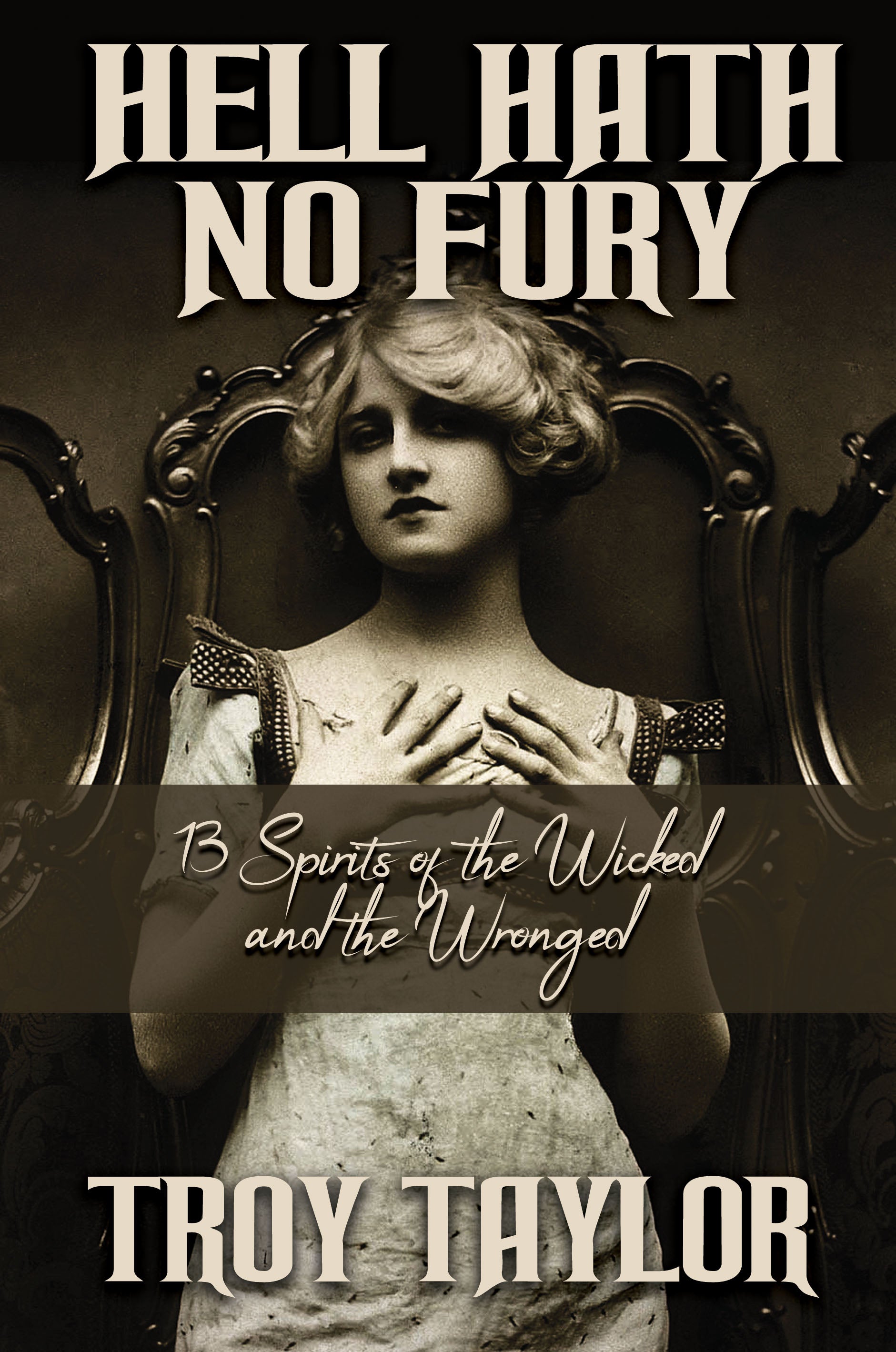 Hell Hath No Fury | American Hauntings Ink